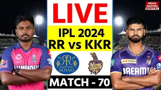 RR vs KKR IPL 2024 Live: Rajasthan Royals vs Kolkata Knight Riders | 70TH Match