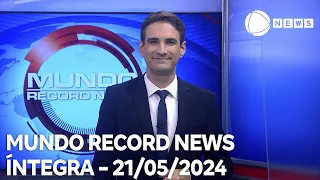 Mundo Record News - 21/05/2024