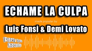 Luis Fonsi & Demi Lovato - Echame La Culpa (Versión Karaoke)