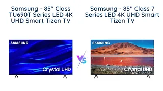 Samsung 85” TV Comparison: TU690T Series vs TU7000