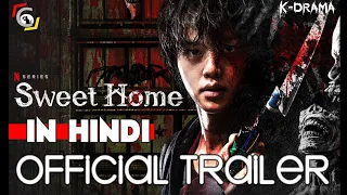 Sweet Home (Season 1) Official Hindi Trailer | 2020 Netflix Series - KatMovieHD