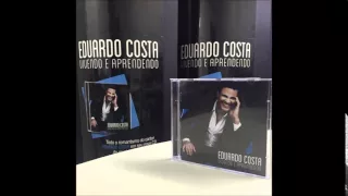 02   Eduardo Costa   Você Tem Razão