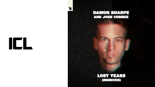 Damon Sharpe & Josh Cumbee - Lost Years (Cubicore Remix)