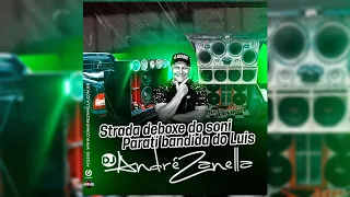 CD STRADA DEBOXE DO SONI E PARATI BANDIDA 2023 (Dj André Zanella)