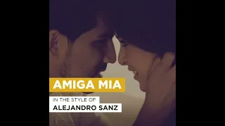 Alejandro sanz - Amiga Mia  " audio " ( HQ )