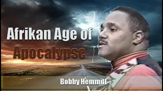 Bobby Hemmitt | Afrikan Age of Apocalypse (26Feb95), PA (Excerpt)