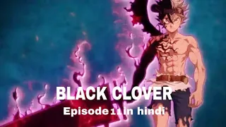 Black clover episode 11 in hindi dubbing