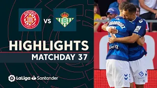 Highlights Girona FC vs Real Betis (1-2)
