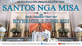 "Unsaon paglimpyo ang Templo sa Dios?" - 6/2/2023 Misa ni Fr. Ciano Ubod sa SVFP.