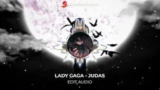 JUDAS // LADY GAGA [EDIT AUDIO] tik tok version