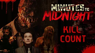 Minutes to Midnight (2018) - Kill Count S07 - Death Central