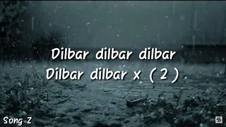 Dilbar lyrics   Satyamev Jayate  songs z #songz   YouTube   Chromium 2020 07 07 19 13 35