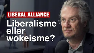 Liberalisme eller Wokeisme | Henrik Dahl | 166