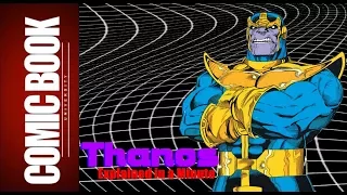 Thanos (Explained in a Minute) | COMIC BOOK UNIVERSITY