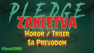 Zakletva  ᴴᴰ [ 2018 ]┇Triler, Horor┇Film sa prevodom  | FILMOVI SA PREVODOM | FULL MOVIE