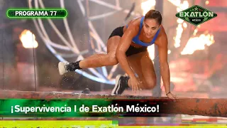 Programa 77 | 2 febrero 2024 | Supervivencia I | Exatlón México 2023