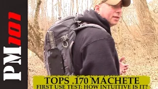TOPS .170 Machete: First Use Test - Preparedmind101