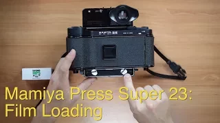 Mamiya Press Super 23 || Film Loading