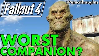 Who is the Worst Companion or Follower in Fallout 4 (Survival) #PumaThoughts