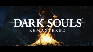 DARK SOULS: REMASTERED Announcement Trailer | Switch, PS4, X1, PC