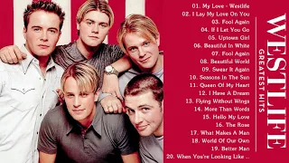 Westlife Best Songs | Westlife Greatest Hits Full Album - My Love, Fool Again, Uptown Girl,..