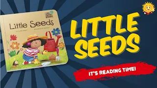 Little Seeds | Books for Kids | Children's Book | Story Book | Kid Books | Read Along