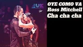 Cha cha cha Ross Mitchell oye como va