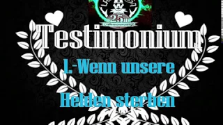 Lacrimosa 1.- Wenn Unsere Helden Sterben TESTIMONIUM