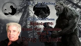 Quest for Monsters with Doug Hajicek
