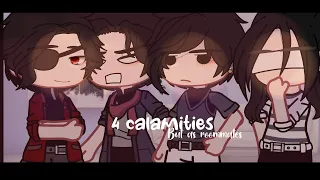 The 4 calamities but as roommates || Tgcf au ||