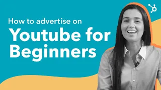 How to Advertise on YouTube for Beginners