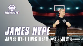 James Hype Livestream #3 (July 6, 2021)