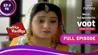 Sugna को है अपने गौने का इंतज़ार | Balika Vadhu | बालिका वधू | Full Episode | Ep. 98