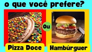 O QUE VOCÊ PREFERE? 🍕PIZZA OU 🍔 HAMBÚRGUER ?JOGO DAS ESCOLHAS - COMIDAS