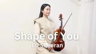 Shape of You - Ed Sheeran｜Viola Cover