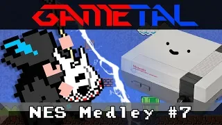 NEStalgia VII (NES Medley #7) - GaMetal