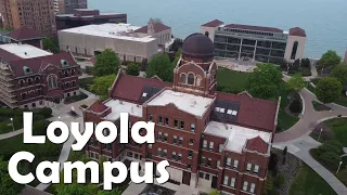 Loyola University Chicago | LUC | 4K Campus Drone Tour