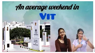 An average weekend in VIT 🥰||vellore institute of technology vellore campus||