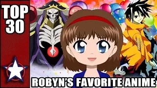 ROBYN'S TOP 30 FAVORITE ANIME OF ALL TIME