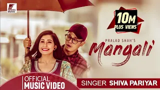 MANGALI | Shiva Pariyar | Ft. Sushant Khatri & Aanchal Sharma | Official Video