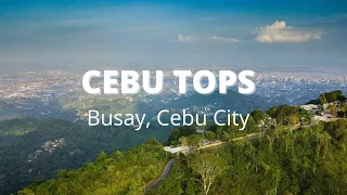 TOPS OF CEBU|BUSAY CEBU CITY