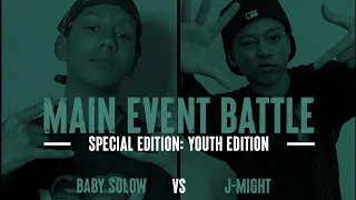 MKA SESSIONS Season 3 : Youth edition - Baby Solow vs J-Might