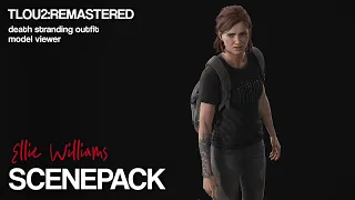 Ellie Williams Model Viewer - The Last Of Us 2 (Remastered) - Death Stranding Outfit