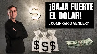 ¿Baja fuerte el dólar? ¿Comprar o vender? Cedears, acciones, cómo invertir