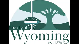 Wyoming City Council Meeting 3/18/24