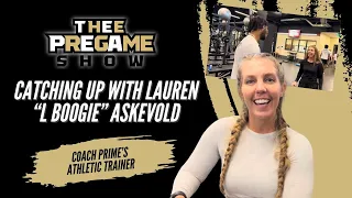 Catching Up With Lauren “L Boogie” Askevold - Coach Prime’s Athletic Trainer
