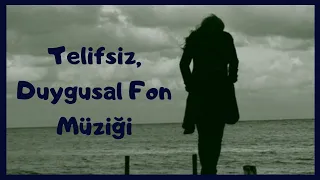 Telifsiz Duygusal Fon Müziği| Harika Bir Fon Müziği