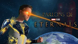 ParLons de - Eternals (spoilers)