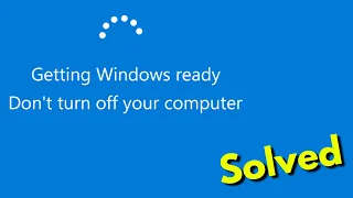 Fix getting windows ready don't turn off your computer stuck windows 10/8.1