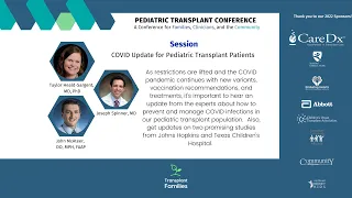 COVID Update for pediatric transplant recipients  - 2022 Pediatric Transplant Conference